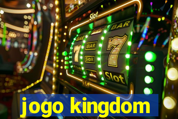 jogo kingdom